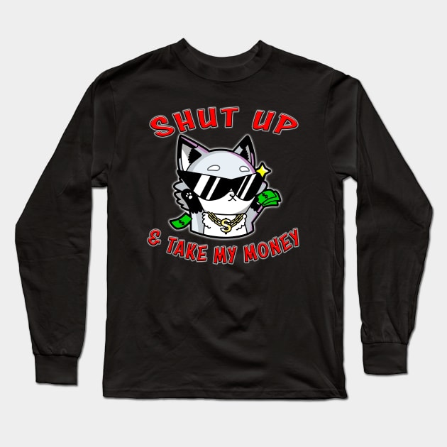 Shut Up And Take My Money Red Long Sleeve T-Shirt by Shawnsonart